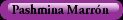 Pashmina Marr�n